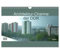 Architektur-Charme der DDR (Erfurt) (Wandkalender 2026 DIN A4 quer), CALVENDO Monatskalender: Die Architektur der DDR prägt die meisten Städte der ... der Teil des Wohnungsbauprogrammes war.