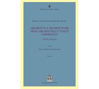 Architetti e architetture negli archivi della Tuscia farnesiana. Studi 1979-2019