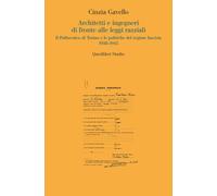 Architetti e ingegneri di fronte alle leggi razziali. Il Politecnico di Torino e