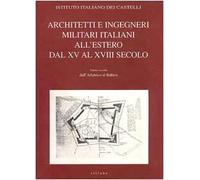 Architetti e ingegneri militari italiani all'estero. Ediz. illustrata. Dall'atlantico al Baltico (Vol. 2)