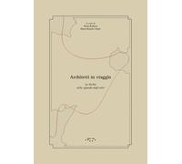 Architetti in viaggio. La Sicilia nello sguardo degli altri