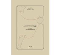 Architetti in viaggio. La Sicilia nello sguardo degli altri [Paperback] [Dec 12,