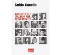 Architetti italiani nel Novecento