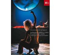 Architettura cognitiva e critica dei performance studies. Trasmissione dei saperi performativi