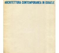 Architettura contemporanea in Israele - [Officina Edizioni]