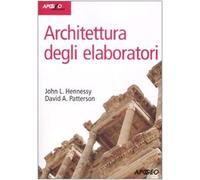 Architettura degli elaboratori. Con CD-ROM