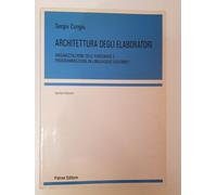 Architettura degli elaboratori. Organizzazione dell'hardware e programmazione in linguaggio assembly