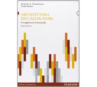 Architettura dei calcolatori. Un approccio strutturale