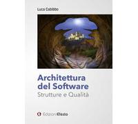 Architettura del software. Strutture e qualità