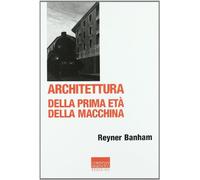 Architettura della prima età della macchina