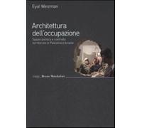 Architettura dell'occupazione. Spazio politico e controllo territoriale in...