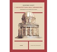 Architettura dell'Umanesimo (L'): Contributo alla storia del gusto