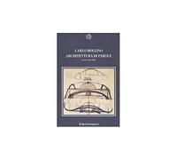 Architettura di parole. Scritti 1933-1965. Ediz. illustrata