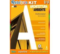 ARCHITETTURA E AMBIENTE - VOLUME DISCIPLINE PROGETTUALI (LDM) (9788808520487) - Libro Scolastico + Kit Scuola con Copertine Rebillo