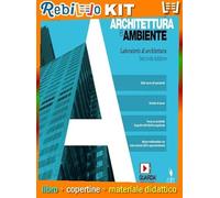 ARCHITETTURA E AMBIENTE - VOLUME LABORATORIO (LDM) (9788808389398) - Libro Scolastico + Kit Scuola con Copertine Rebillo