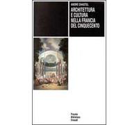 Architettura e cultura nella Francia del Cinquecento