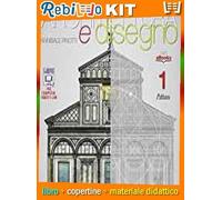 ARCHITETTURA E DISEGNO 1 (9788826815923) - Libro Scolastico + Kit Scuola con Copertine Rebillo