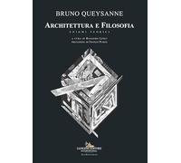 Architettura e filosofia. Enigmi teorici