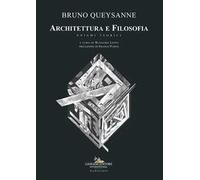 Architettura e filosofia. Enigmi teorici