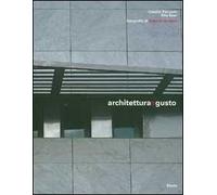 Architettura e gusto. Ediz. italiana e inglese