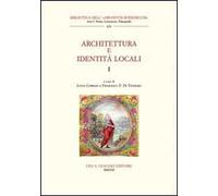 Architettura e identità locali. Vol. 1