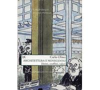 Architettura e Novecento. Diritti, conflitti, valori