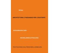ARCHITETTURA E PAESAGGIO PER L'ESISTENTE. MEDMA. EDIZ. ITALIANA E INGLESE - 2024