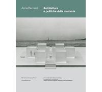 Architettura e politiche della memoria