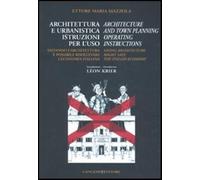 Architettura e urbanistica. Istruzioni per l'uso-Architecture and town pla...
