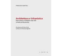 Architettura e urbanistica. Note relative al dibattito sulla città in Italia nel Novecento