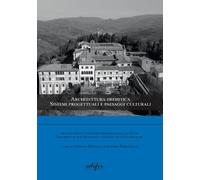Architettura eremitica. Sistemi progettuali e paesaggi - [Edifir]