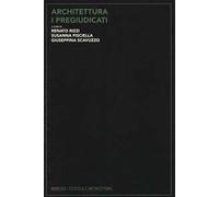 Architettura. I pregiudicati