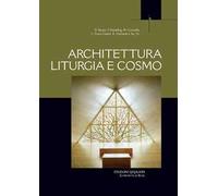Architettura liturgia e cosmo