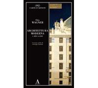 Architettura moderna e altri scritti