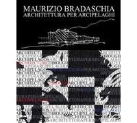 Architettura per arcipelaghi. Ediz. illustrata