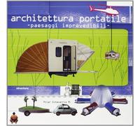 Architettura portatile paesaggi imprevedibili