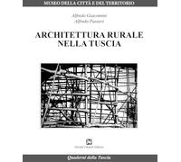 Libri Alfredo Giacomini / Alfredo Passeri - Architettura Rurale Nella Tuscia