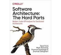 Architettura software: le parti rigide: moderne analisi di compromesso per...