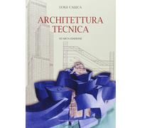 Architettura tecnica [Paperback] [Jan 01, 2009] Caleca, Luigi