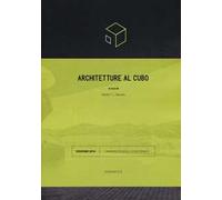 Architetture al cubo. Edizione 2014. Ediz. illustrata