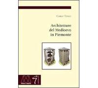 Architetture del Medioevo in Piemonte