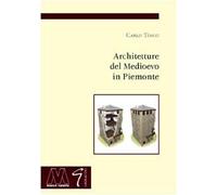 Architetture del Medioevo in Piemonte
