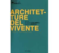 Architetture del vivente. Studi e narrazioni