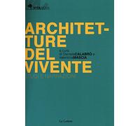 Architetture del vivente. Studi e narrazioni