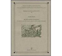 Architetture d'Oltrarno. Da piazza Giuseppe Poggi a piazza Santa Maria Soprarno