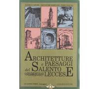 Architetture e paesaggi del Salento leccese