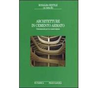 Architetture in cemento armato. Orientamenti per la conservazione