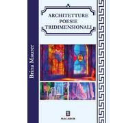Architetture. Poesie tridimensionali