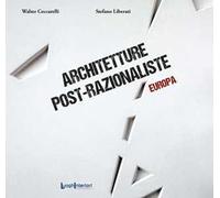 Architetture post-razionaliste. Europa