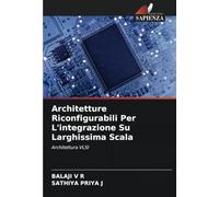 Architetture Riconfigurabili Per L'integrazione Su Larghissima Scala: Architettura VLSI